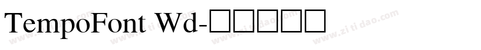 TempoFont Wd字体转换